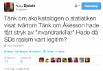 Tänk om skolkatalogen o statistiken visat tvärtom.Tänk om Åkesson hade fått stryk av "invandrarkillar".Hade då SDs rasism varit legitim?